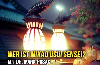 Wer ist Mikao Usui Sensei?